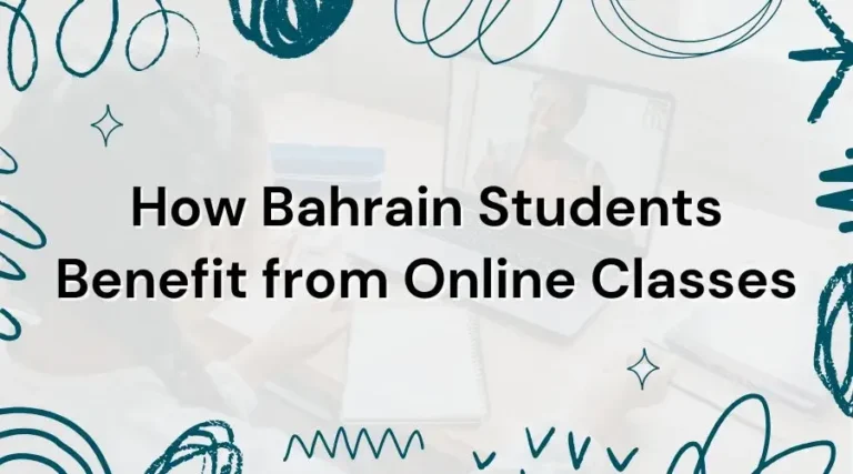 Cambridge Online Classes in Bahrain Explained