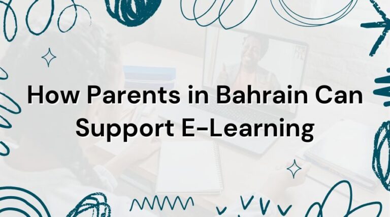 Online Tutoring in Bahrain – A Parent’s Practical Guide